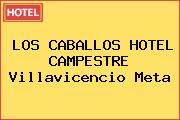 LOS CABALLOS HOTEL CAMPESTRE Villavicencio Meta