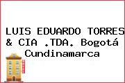 LUIS EDUARDO TORRES & CIA .TDA. Bogotá Cundinamarca