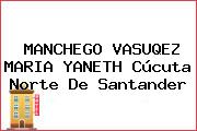 MANCHEGO VASUQEZ MARIA YANETH Cúcuta Norte De Santander