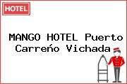 MANGO HOTEL Puerto Carreño Vichada