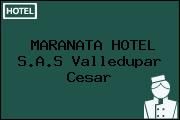 MARANATA HOTEL S.A.S Valledupar Cesar