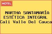 MARTHA SANTAMARÍA ESTÉTICA INTEGRAL Cali Valle Del Cauca