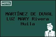 MARTÍNEZ DE DUVAL LUZ MARY Rivera Huila