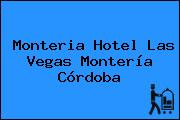 Monteria Hotel Las Vegas Montería Córdoba