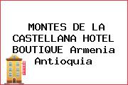 MONTES DE LA CASTELLANA HOTEL BOUTIQUE Armenia Antioquia