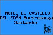 MOTEL EL CASTILLO DEL EDÉN Bucaramanga Santander
