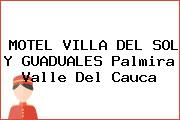 MOTEL VILLA DEL SOL Y GUADUALES Palmira Valle Del Cauca