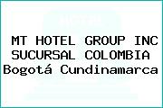 MT HOTEL GROUP INC SUCURSAL COLOMBIA Bogotá Cundinamarca