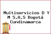 Multiservicios D Y M S.A.S Bogotá Cundinamarca