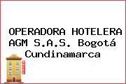 OPERADORA HOTELERA AGM S.A.S. Bogotá Cundinamarca