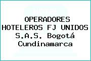 OPERADORES HOTELEROS FJ UNIDOS S.A.S. Bogotá Cundinamarca