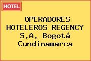 OPERADORES HOTELEROS REGENCY S.A. Bogotá Cundinamarca