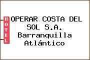 OPERAR COSTA DEL SOL S.A. Barranquilla Atlántico