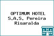 OPTIMUM HOTEL S.A.S. Pereira Risaralda