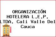 ORGANIZACIÓN HOTELERA L.E.P. LTDA. Cali Valle Del Cauca
