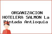 ORGANIZACION HOTELERA SALMON La Pintada Antioquia