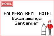 PALMERA REAL HOTEL Bucaramanga Santander