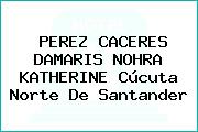 PEREZ CACERES DAMARIS NOHRA KATHERINE Cúcuta Norte De Santander