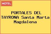PORTALES DEL TAYRONA Santa Marta Magdalena