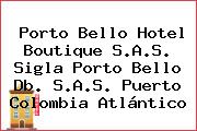 Porto Bello Hotel Boutique S.A.S. Sigla Porto Bello Db. S.A.S. Puerto Colombia Atlántico
