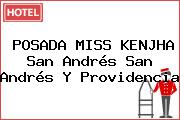 POSADA MISS KENJHA San Andrés San Andrés Y Providencia
