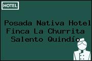 Posada Nativa Hotel Finca La Churrita Salento Quindío