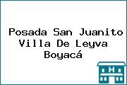 Posada San Juanito Villa De Leyva Boyacá