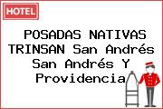POSADAS NATIVAS TRINSAN San Andrés San Andrés Y Providencia