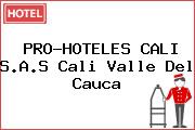 PRO-HOTELES CALI S.A.S Cali Valle Del Cauca