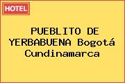 PUEBLITO DE YERBABUENA Bogotá Cundinamarca