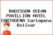 RADISSON OCEAN PAVILLION HOTEL CARTAGENA Cartagena Bolívar