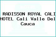 RADISSON ROYAL CALI HOTEL Cali Valle Del Cauca