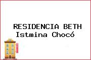 RESIDENCIA BETH Istmina Chocó