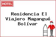 Residencia El Viajero Magangué Bolívar