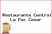 Restaurante Central La Paz Cesar