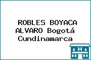 ROBLES BOYACA ALVARO Bogotá Cundinamarca