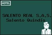 SALENTO REAL S.A.S. Salento Quindío