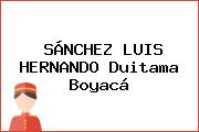 SÁNCHEZ LUIS HERNANDO Duitama Boyacá