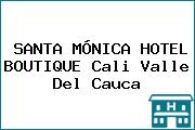 SANTA MÓNICA HOTEL BOUTIQUE Cali Valle Del Cauca