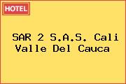 SAR 2 S.A.S. Cali Valle Del Cauca