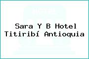 Sara Y B Hotel Titiribí Antioquia