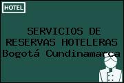 SERVICIOS DE RESERVAS HOTELERAS Bogotá Cundinamarca