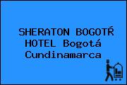 SHERATON BOGOTÀ HOTEL Bogotá Cundinamarca