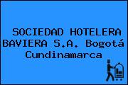 SOCIEDAD HOTELERA BAVIERA S.A. Bogotá Cundinamarca