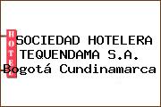 SOCIEDAD HOTELERA TEQUENDAMA S.A. Bogotá Cundinamarca
