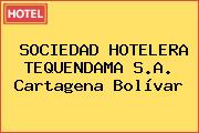 SOCIEDAD HOTELERA TEQUENDAMA S.A. Cartagena Bolívar