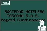 SOCIEDAD HOTELERA TOSCANA S.A.S. Bogotá Cundinamarca
