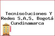 Tecnisoluciones Y Redes S.A.S. Bogotá Cundinamarca