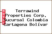 Terrawind Properties Corp. Sucursal Colombia Cartagena Bolívar