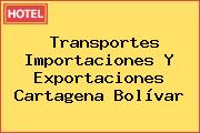 Transportes Importaciones Y Exportaciones Cartagena Bolívar